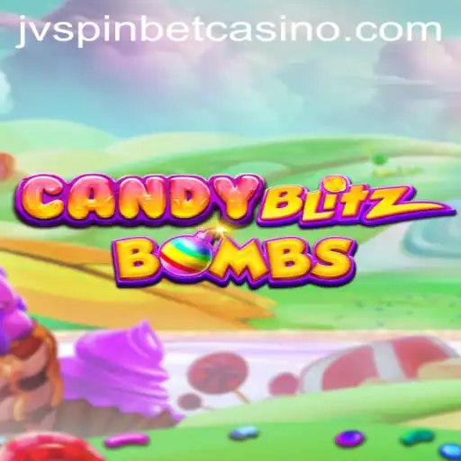 CandyBlitzBombs: The Explosive New Game Revolutionizing Online Entertainment with JVSPIN BET