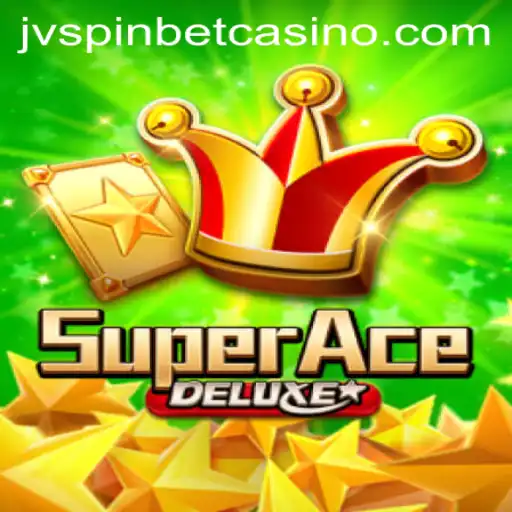 SuperAceDeluxe: A Deep Dive into the Gaming Phenomenon & JVSPIN BET
